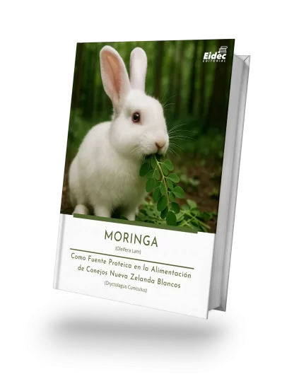 MORINGA (oleífera lam) COMO FUENTE PROTEICA EN  LA ALIMENTACIÓN DE CONEJOS NUEVA ZELANDA BLANCOS (Oryctolagus cuniculus)