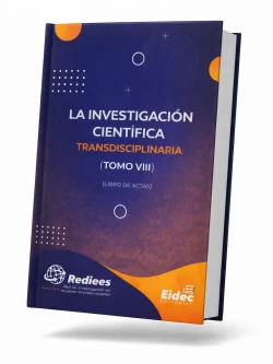 LA INVESTIGACIÓN CIENTÍFICA TRASDICIPLINARIA TOMO VIII