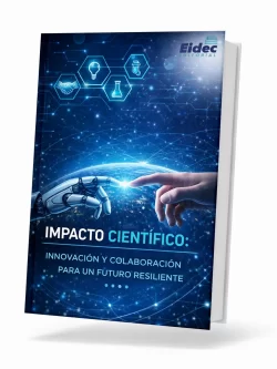 IMPACTO CIENTÍFICO: INNOVACIÓN Y COLABORACIÓN PARA UN FUTURO RESILIENTE